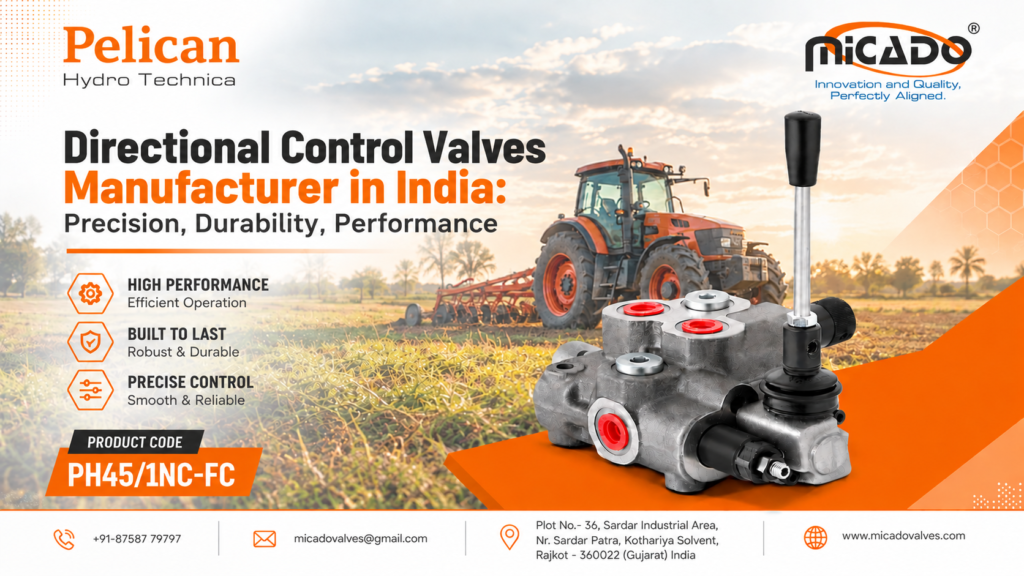 Directional control valves manufacturer in India — Micado hydraulic valve