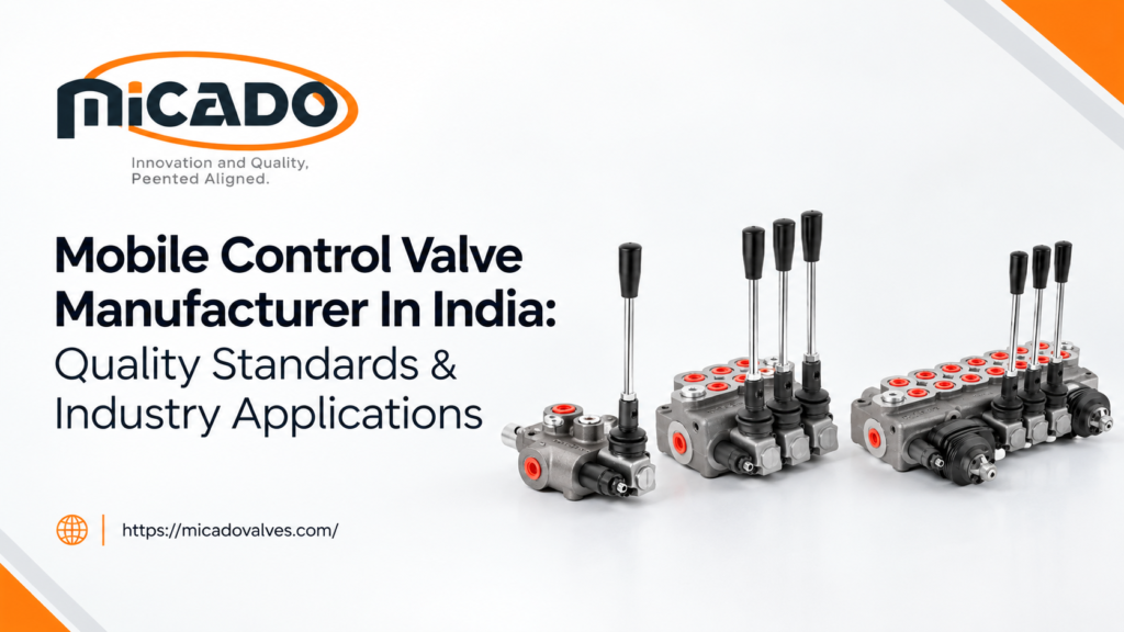 Mobile control valve manufactured in India for agricultural and construction machinery